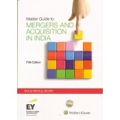 CCH's Master Guide to Mergers & Acquisitions in India - Tax & Regulatory by Ernst & Young LLP